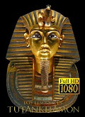 Los Tesoros De Tutankamon 1×01 al 1×03 [1080p]